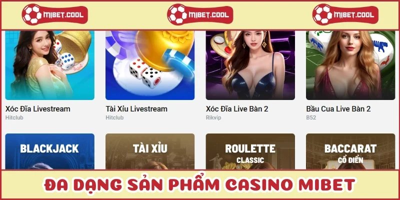 da-dang-san-pham-casino-mibet