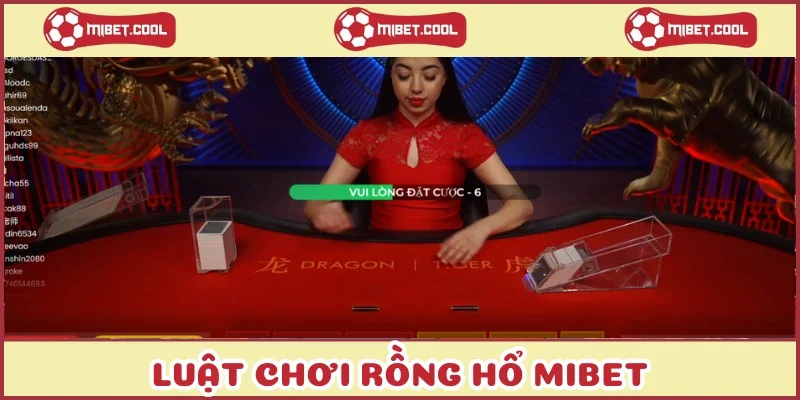 luat-choi-rong-ho-mibet